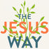 The Jesus Way Online