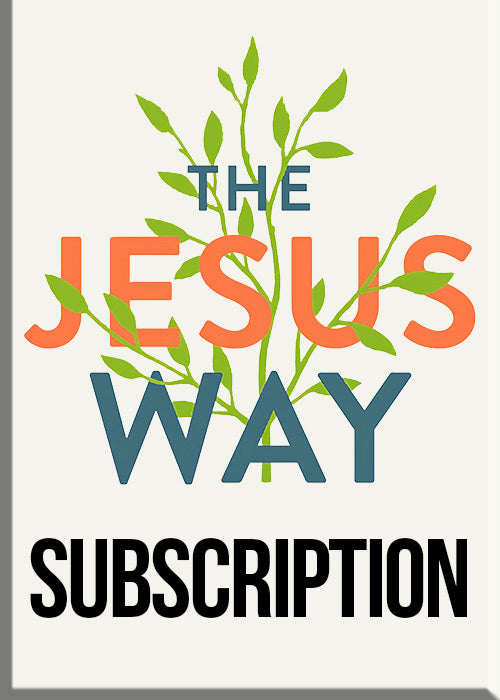 The Jesus Way Subscription